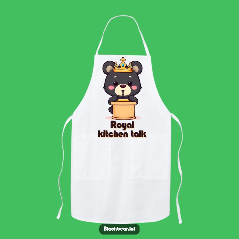 Funny Bear Cub Crown Speech Apron - Kitchen Leadership with Humor