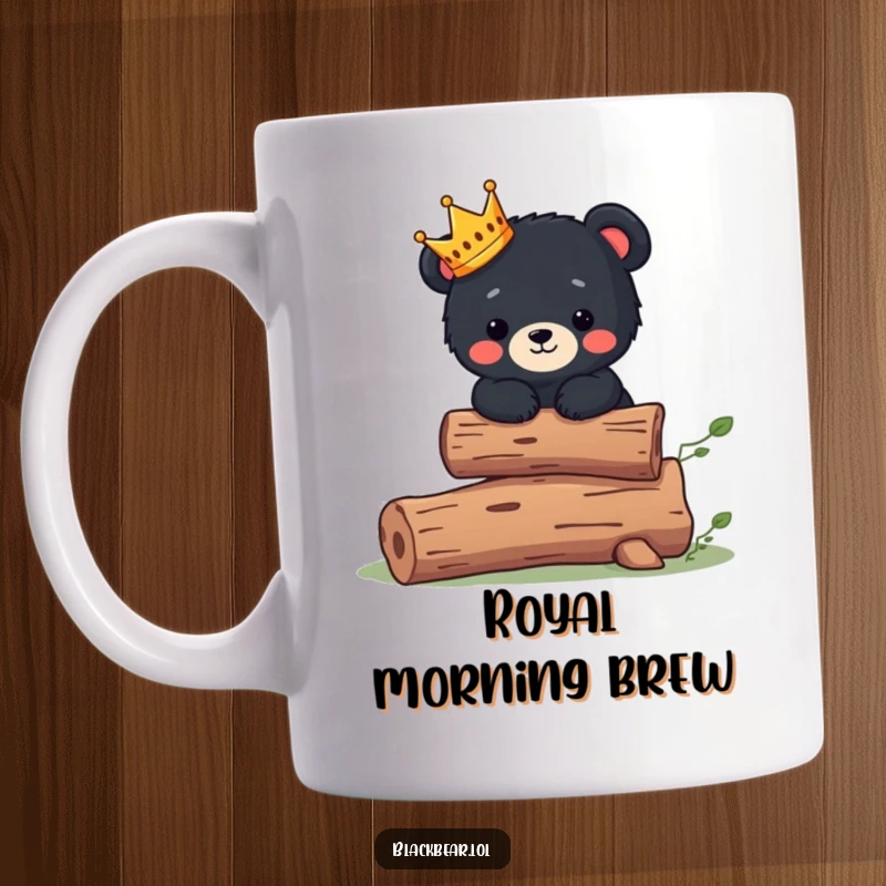 Funny Mug: Cute black bear cub wearing a tiny crown balances on a log, looking regal and adorable.