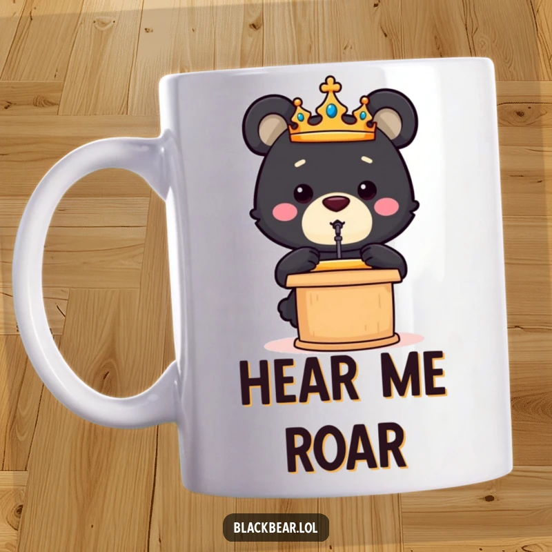 Funny black bear cub wearing a majestic crown gives an important speech from a small podium on this humorous mug.