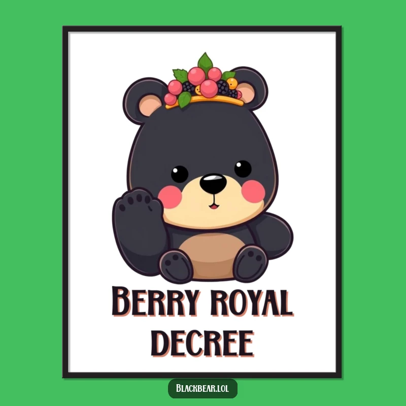 Funny Bear King Digital Art: Royal Berry Crown Paw, Humorous Downloadable Gift
