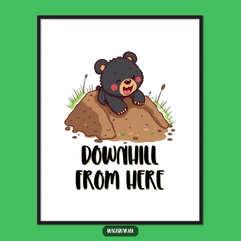 Funny Black Bear Cub Mudslide Digital Print - Instant Hilarious Wall Decor Gift