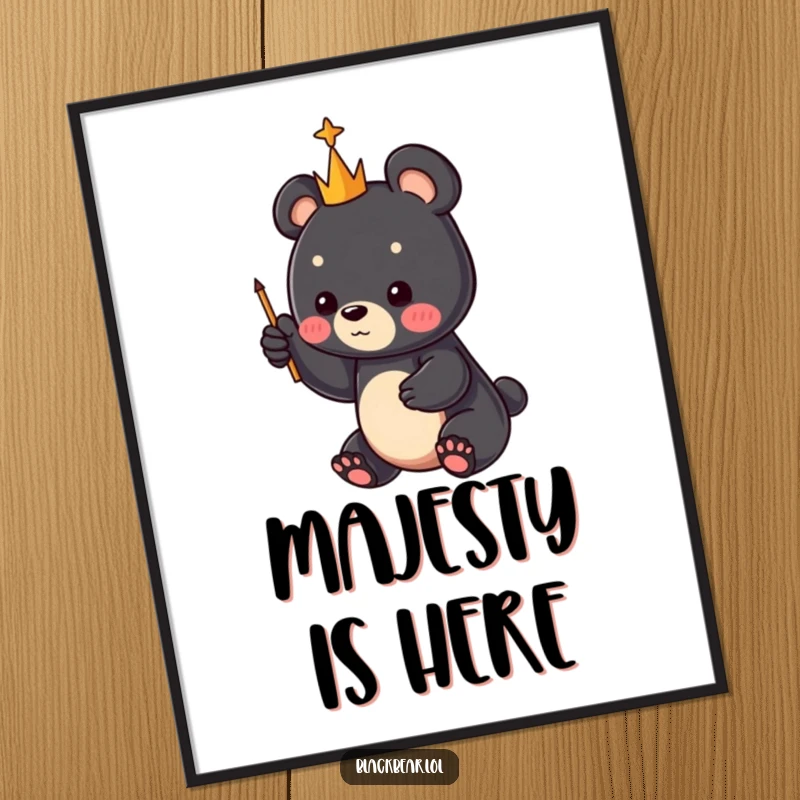 Funny black bear cub with a tiny scepter, pointing to the sky, digital art print, perfect for a funny gift.