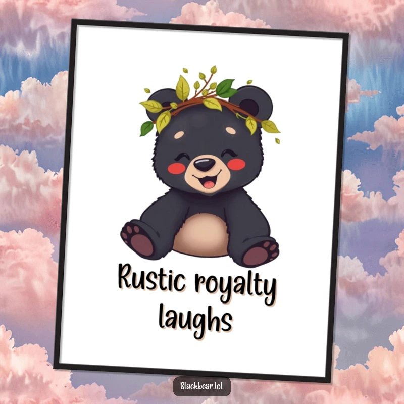 Funny digital art print of a giggling black bear cub wearing a crown made of leaves and twigs, exuding woodland cheer.