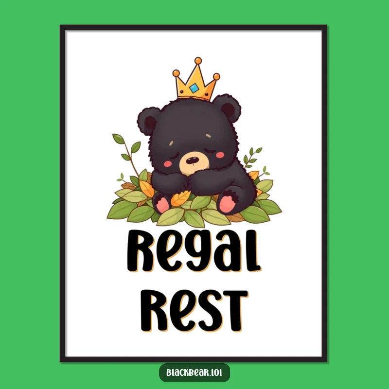 Funny Bear Cub Crown Nap Poster - Peaceful & Humorous Wall Art