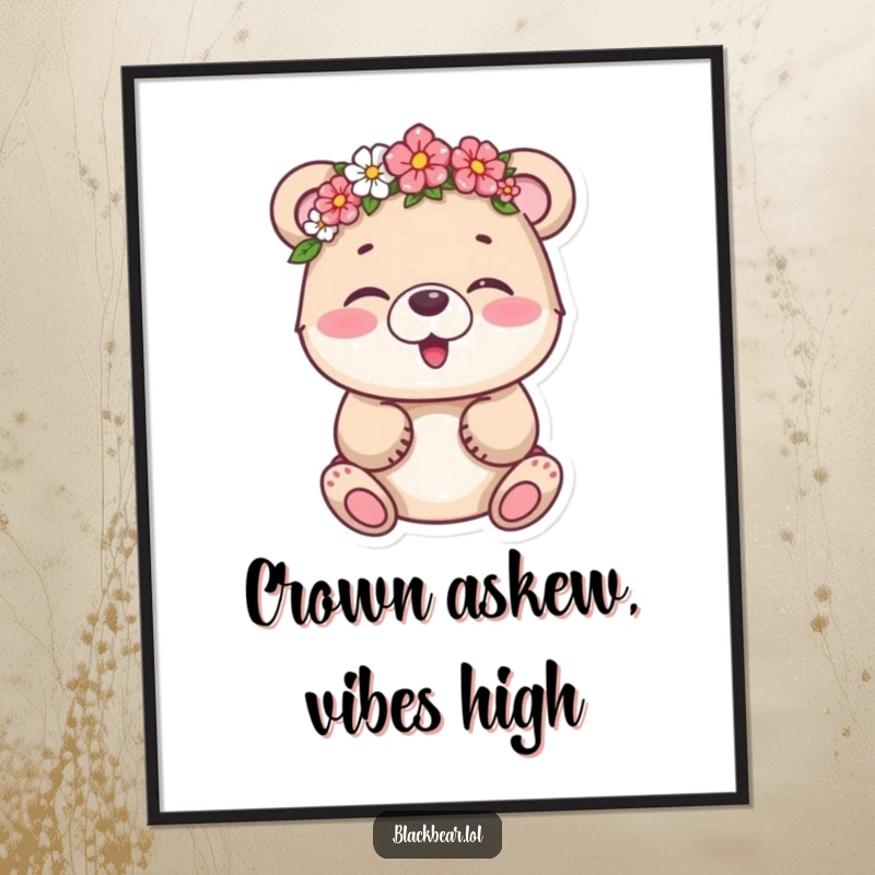 Funny bear cub giggling heartily while wearing a flower crown askew, printed as a delightful wall art poster.