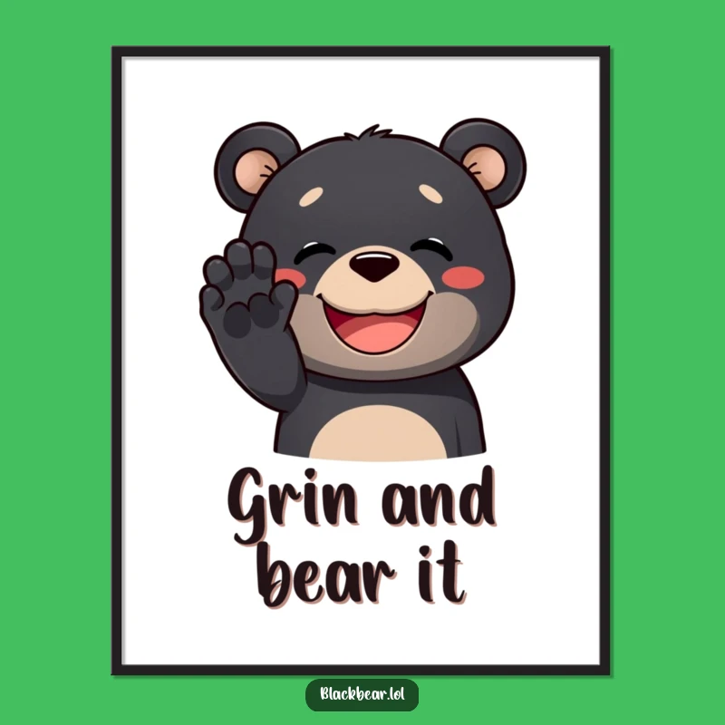 Funny Black Bear Poster: Grinning Bear Waving Paw, Cheerful Wall Art Gift