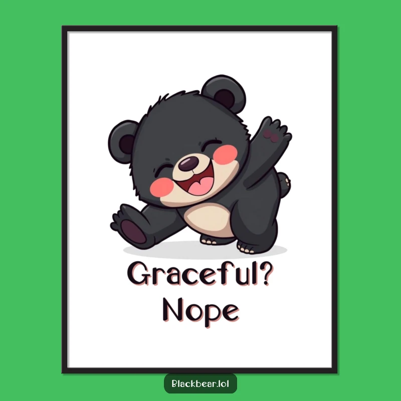 Funny Joyful Bear Cub Tripping Poster: Celebrate Happy Accidents