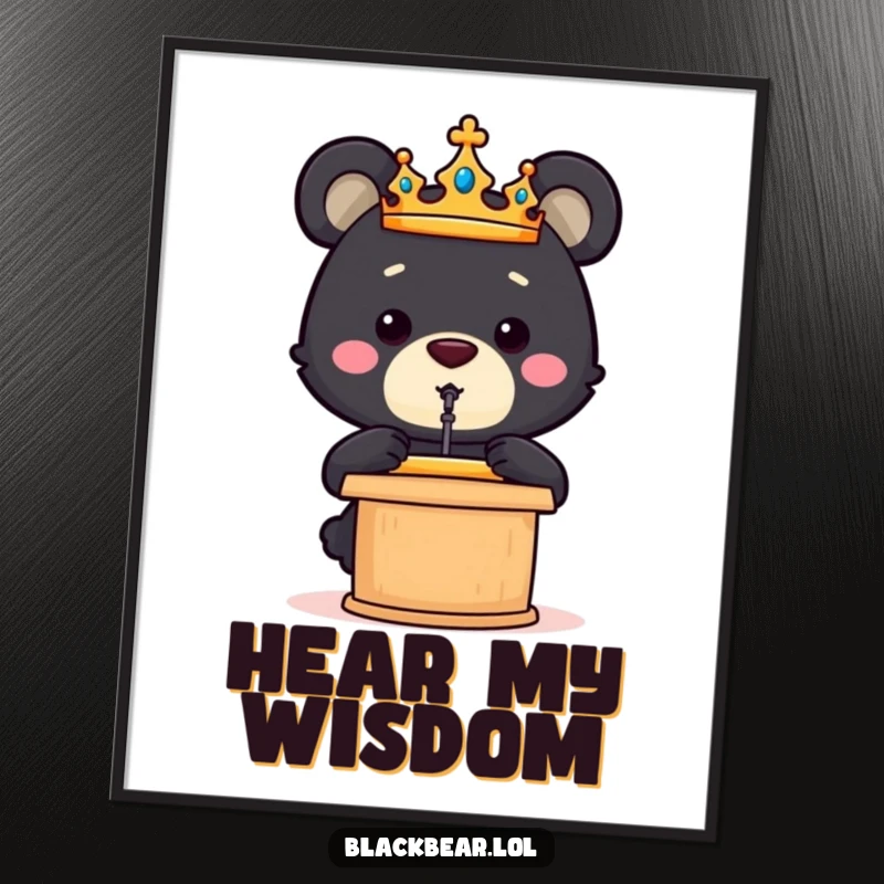 Funny black bear cub wearing a crown gives a speech from a podium, creating inspiring and funny wall art.