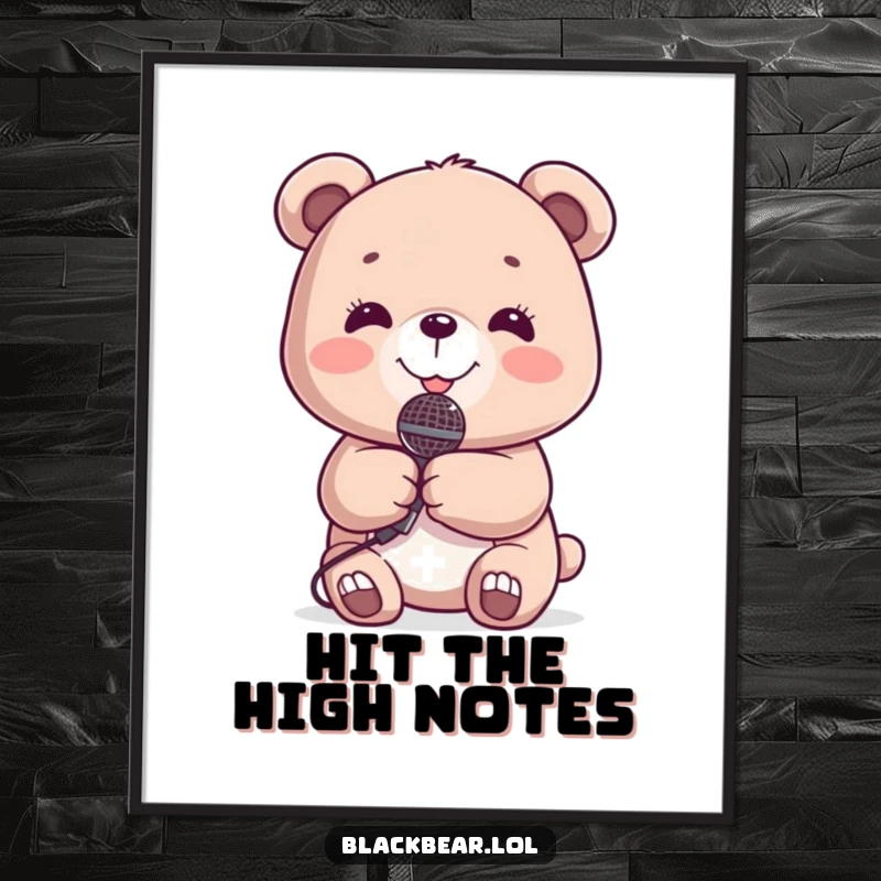 Funny Poster: Cute bear cub serenading the audience, holding a tiny microphone with a huge, happy smile.