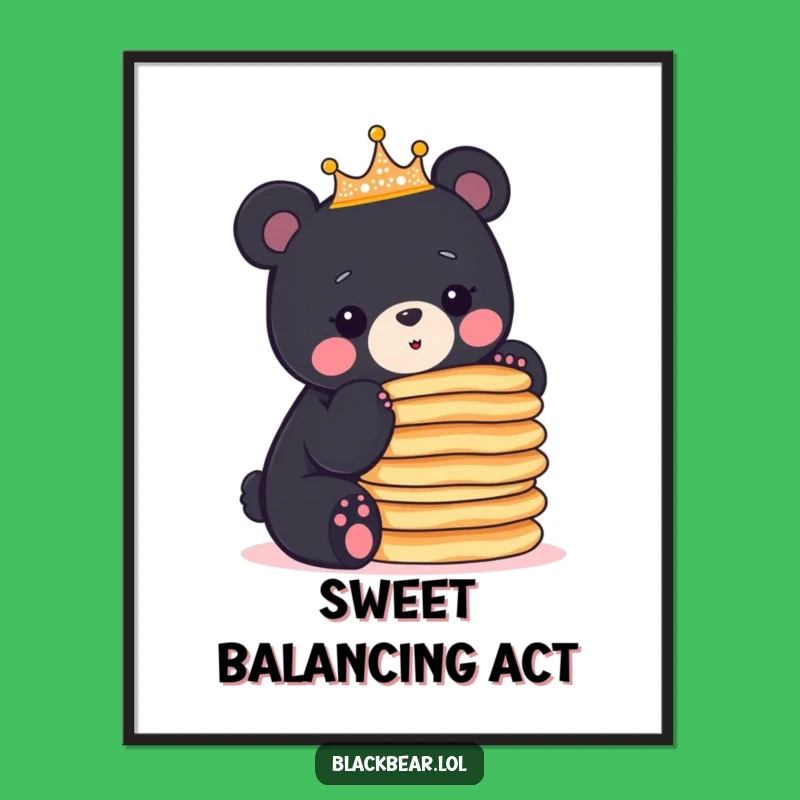 Funny Bear Cub Crown Pancake Poster - Whimsical Wall Art for Laughs