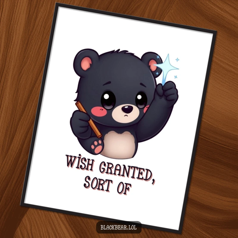 Funny black bear cub with big curious eyes reaching for a sparkling magic wand, displayed as a whimsical art print poster.