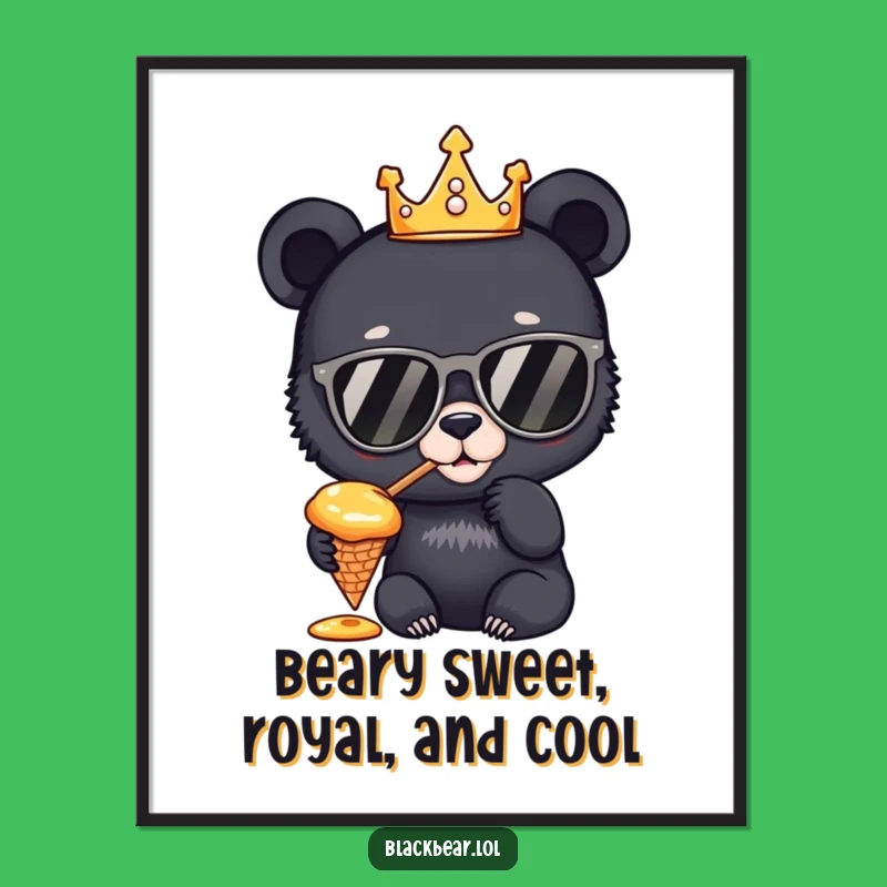 Funny Free Printable Wall Art: Bear Cub King, Sunglasses, Honey Downloadable Art Decor
