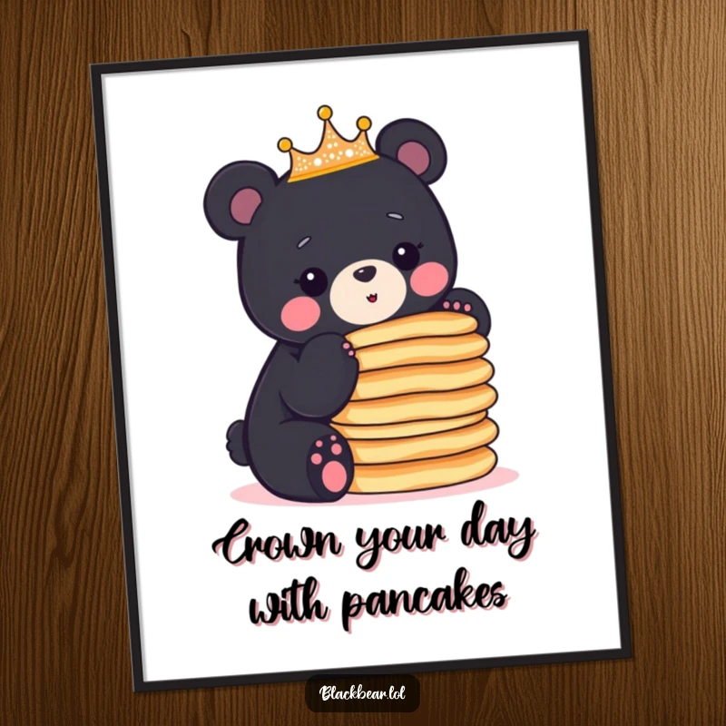 Funny Free Printable Wall Art: Black bear cub in a sparkly crown skillfully balances a towering stack of pancakes.