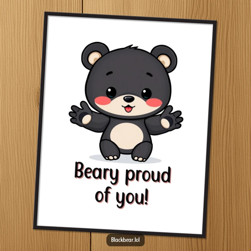 Funny Free Printable Wall Art: Black bear cub humorously presenting an imaginary award with outstretched paws.