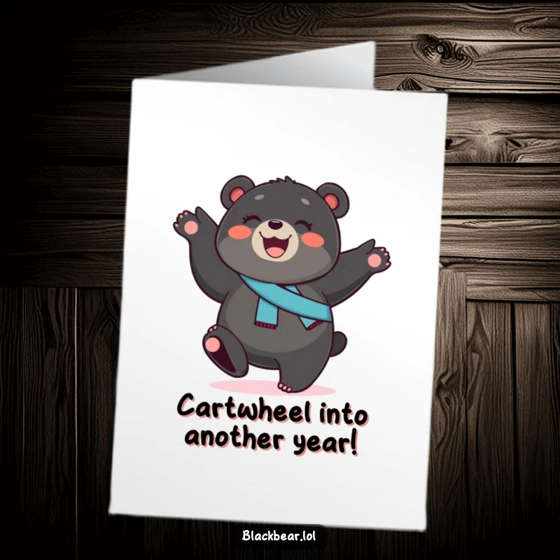 Funny Free Printable Birthday Card: Smiling black bear cub with sash performs a lively cartwheel, full of joy.