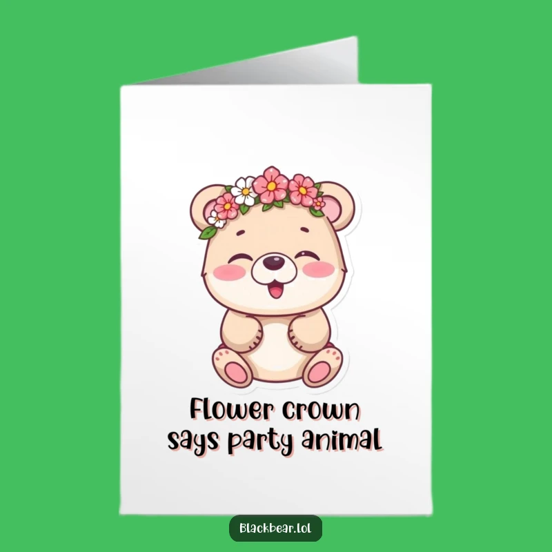 Free Printable Birthday Card: Giggling Bear Cub Flower Crown Funny Downloadable Gift