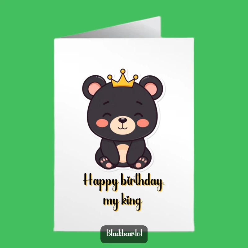 Free Printable Birthday Card: Smiling Bear Crown Funny Downloadable Gift