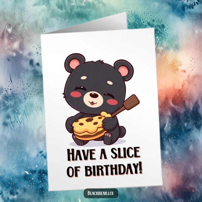 Funny Free Printable Birthday Card: A mischievous black bear cub winks, holding a half-eaten pie it clearly just stole.
