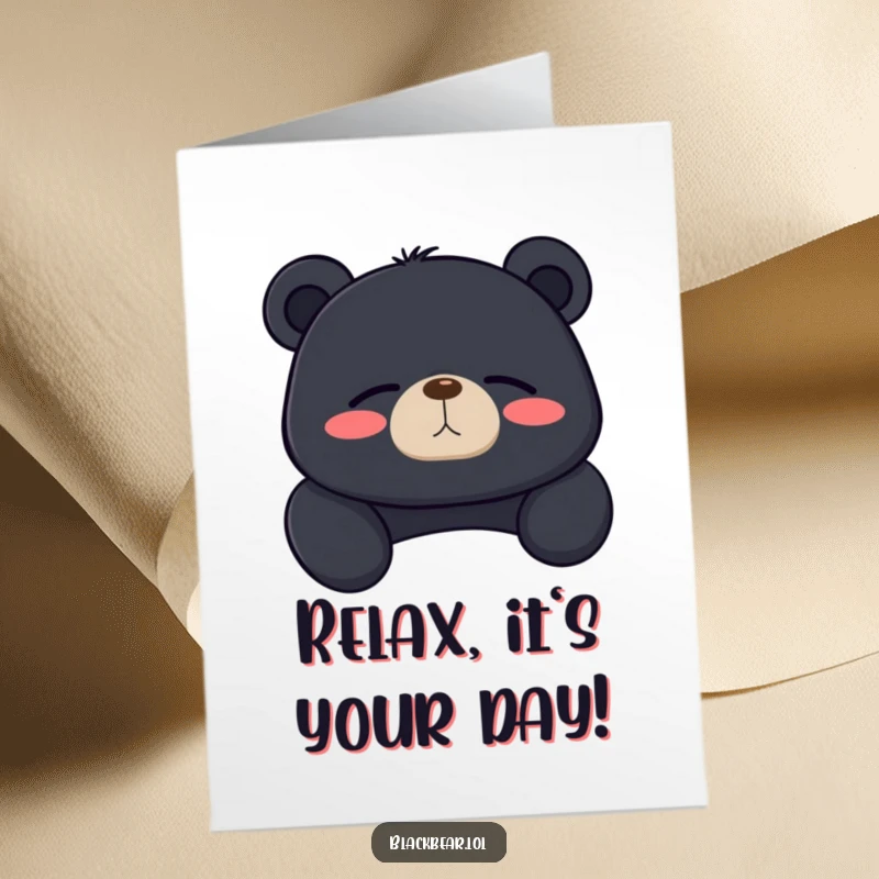 Funny free printable birthday card: a black bear lounges peacefully with closed eyes, letting out a contented sigh.
