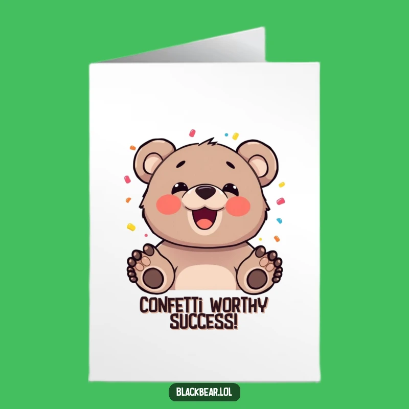 Free Printable Congrats Card: Happy Bear Confetti Funny Downloadable Gift