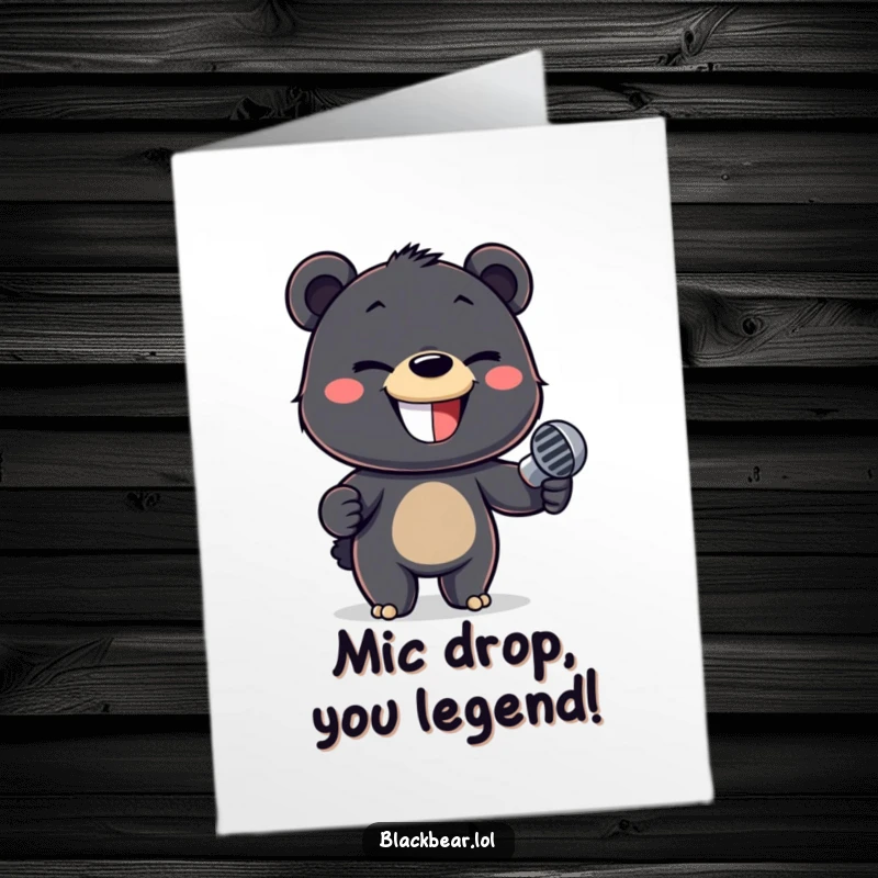 Funny Free Printable Congratulations Card with a mischievous black bear cub holding a microphone, ready to perform.