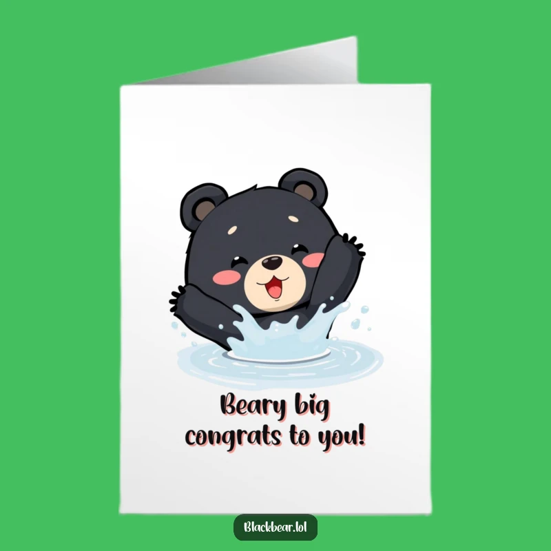 Free Printable Congrats Card: Splashy Bear Celebration Funny Downloadable Gift