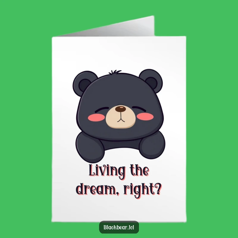 Free Printable Congrats Card: Relaxed Bear Sighs - Funny Downloadable Chill Celebration