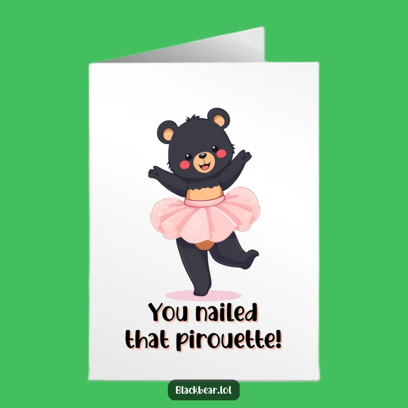 Free Printable Congrats Card: Funny Dancing Bear Tutu for a Joyful Celebration Downloadable