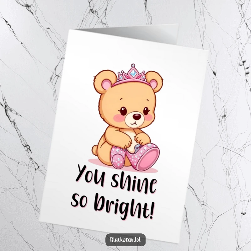Funny Free Printable Congratulations Card: A bear cub with a tiara, hilariously trying on oversized, sparkly shoes.
