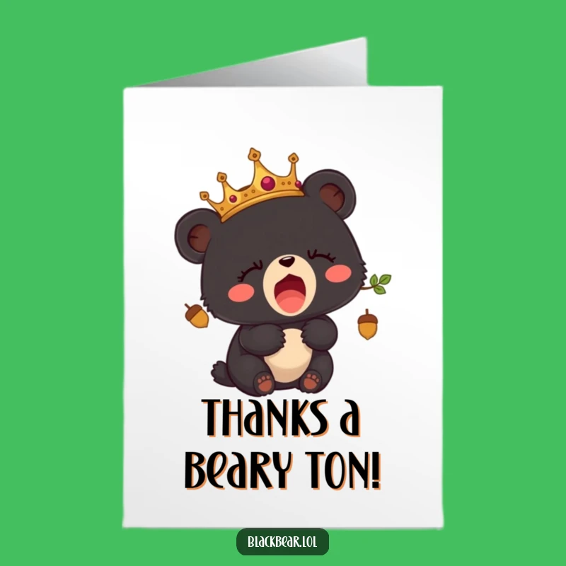 Free Printable Sleepy Bear Thank You Card: Acorn Crown Yawn - Downloadable Gift