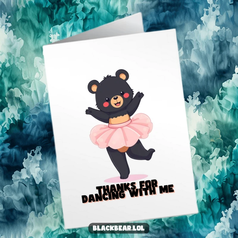 Funny Free Printable Thank You Card: A cute bear cub in a tutu, twirling happily to express gratitude.
