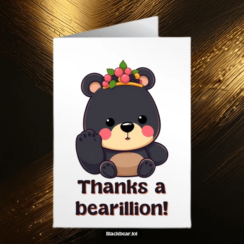 Funny free printable thank you card: A black bear king wearing a berry crown offers a paw as a sign of gratitude.