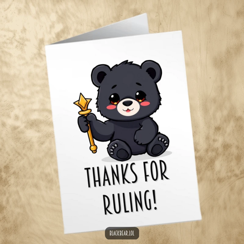 Funny free printable thank you card with a bear cub holding a shiny scepter, offering a royal thank you.