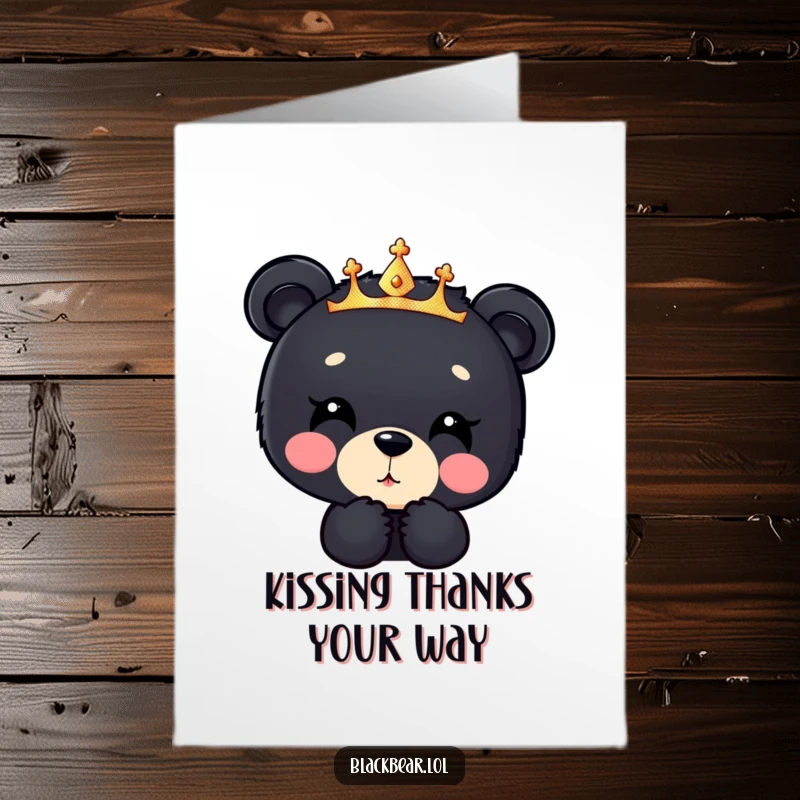 Funny Free Printable Thank You Card: Black bear cub in sparkly crown blowing a kiss downwards, showing thanks.