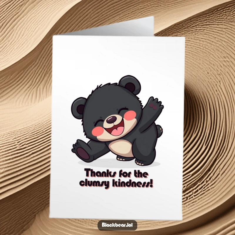 Funny Free Printable Thank You Card: A black bear cub tripping with joy, saying thanks in a hilarious way.