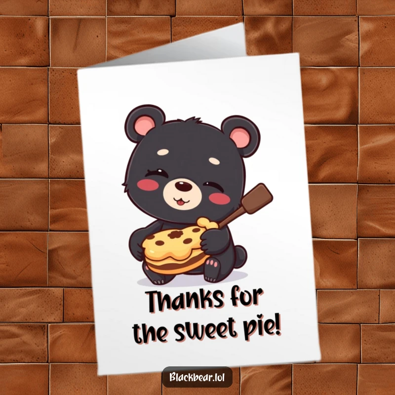 Funny Free Printable Thank You Card: A black bear cub winks mischievously while holding a stolen pie, offering thanks.