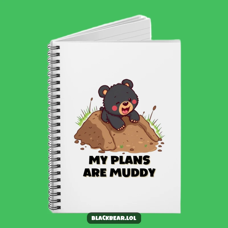 Funny Black Bear Cub Mudslide Notebook - Hilarious Journal & Creative Gift